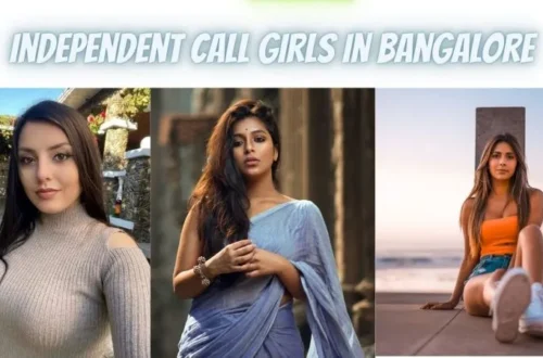 Independent Call Girls in Bangalore