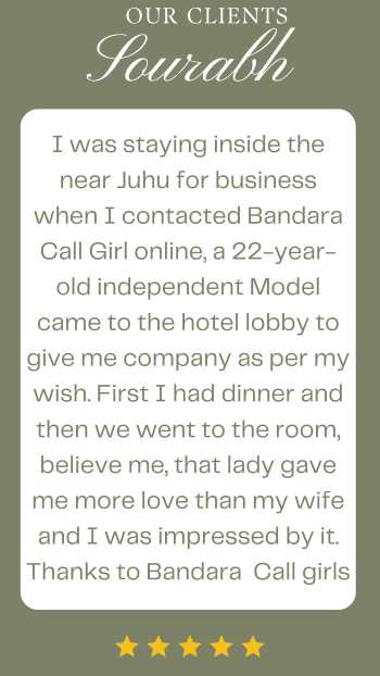 Bandra Call Girl Client Review 2