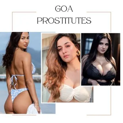 Meet GOA Prostitutes