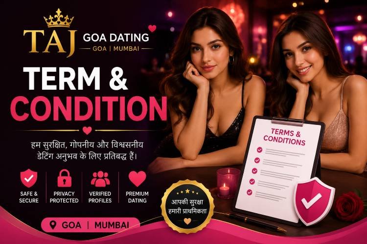 Taj Goa Dating Terms & Conditions